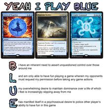 Load image into Gallery viewer, Yeah I play blue... shirt