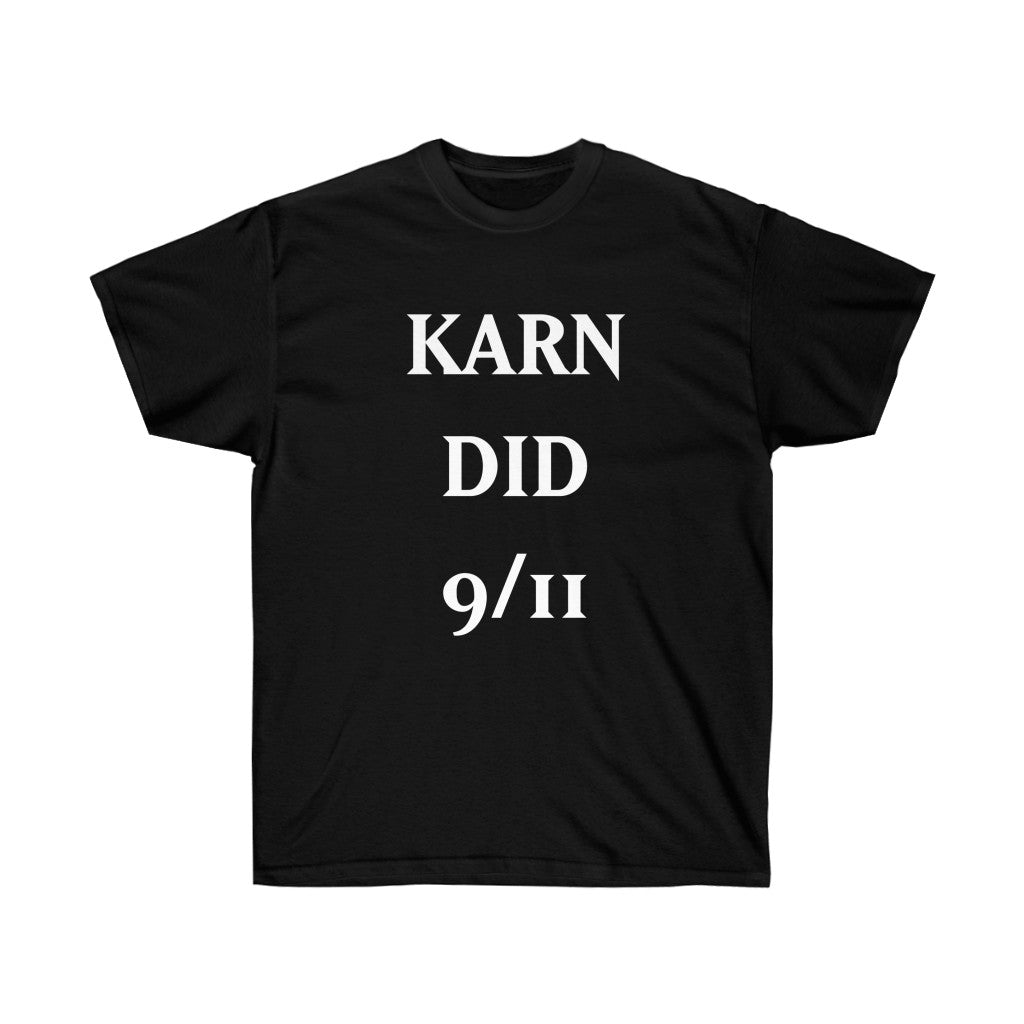 KARN DID 9/11 shirt